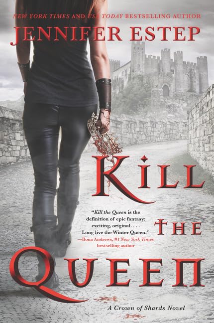 Kill the Queen (A Crown of Shards Novel, Book 1) - Epic Fantasy Adventure for Fans of Strong Female Protagonists | Perfect for Book Clubs & Fantasy Lovers