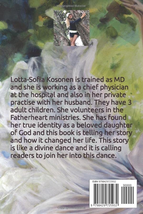 The Dance of Love: My Spiritual Journey to God's Heart - Christian Devotional Book for Prayer, Worship & Closer Relationship with the Father