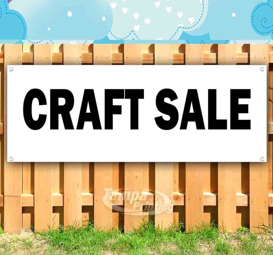 13 oz Heavy-Duty Vinyl Craft Sale Banner - Single-Sided with Metal Grommets | Durable Non-Fabric Sign for Outdoor Markets, Fairs & Retail Store Promotions