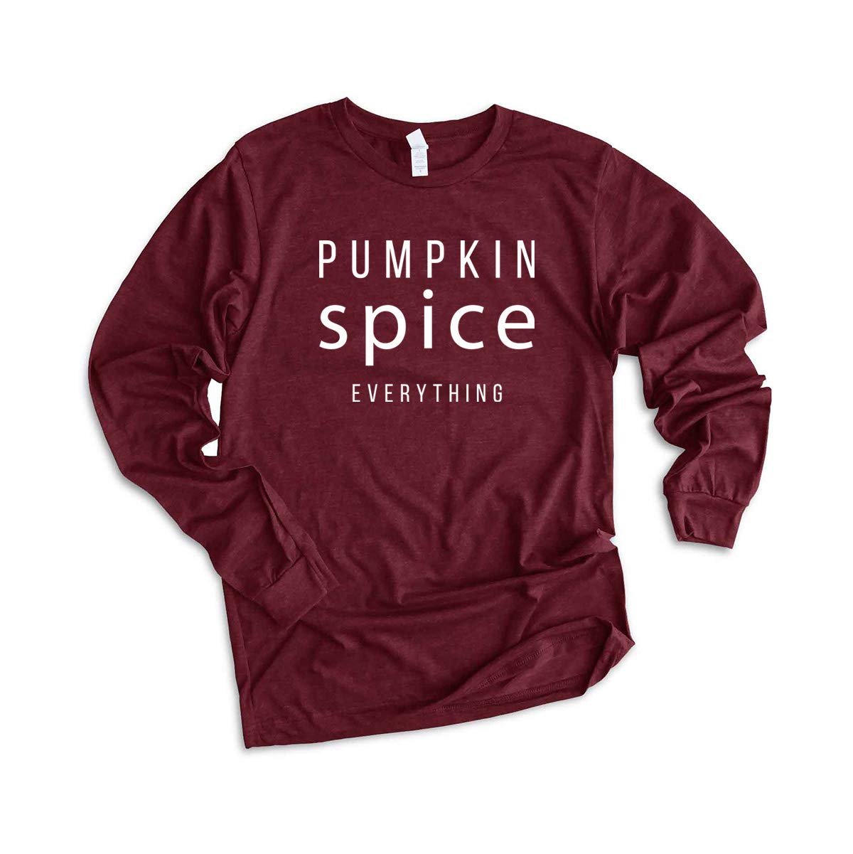 Pumpkin Spice Everything - Fall Long Sleeve Graphic Tee for Men & Women in Multiple Colors | Cozy Autumn Shirt for Halloween, Thanksgiving & Seasonal Outfits