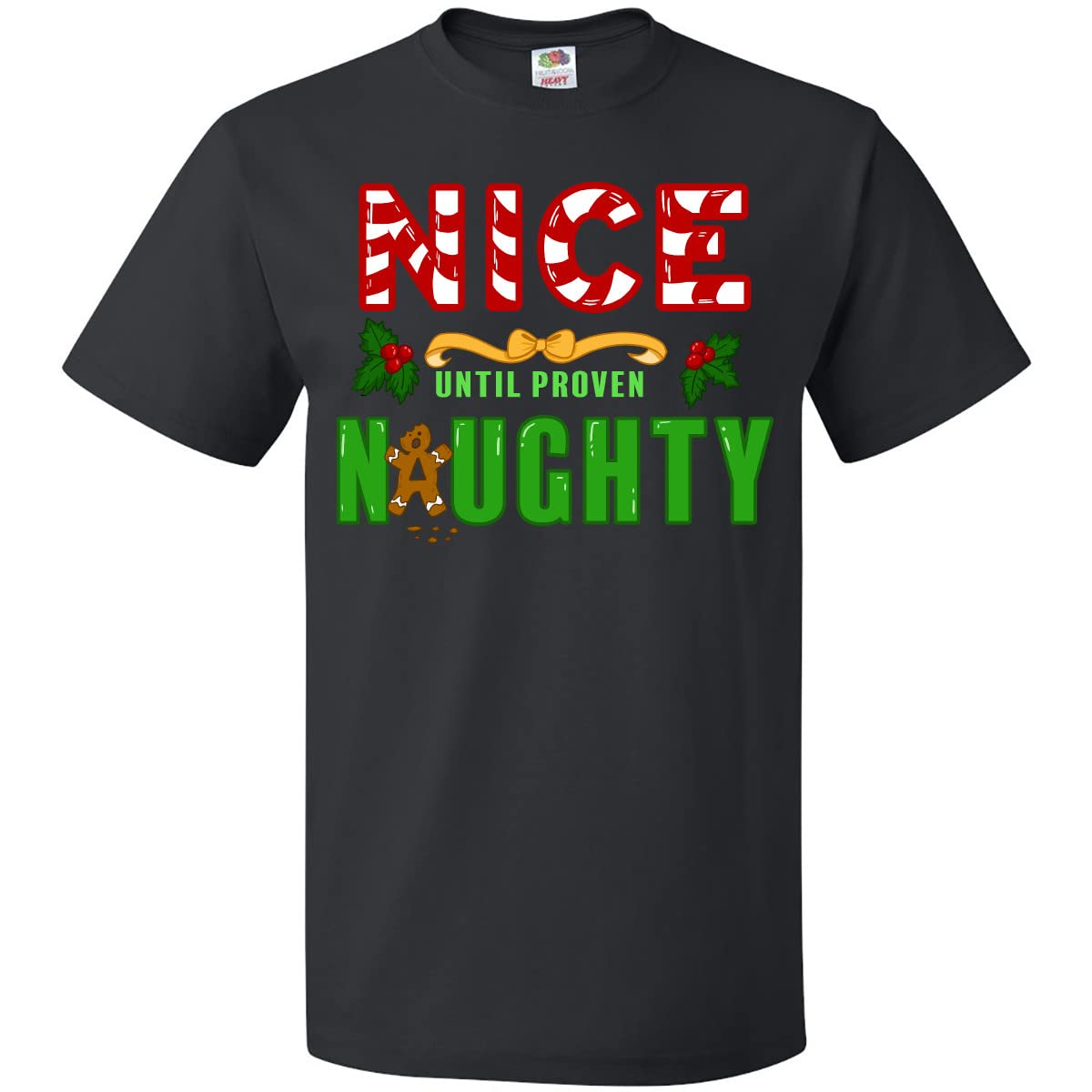 Inktastic Nice Until Proven Naughty with Holly and Gingerbread Man Adult T-Shirt - Funny Christmas Holiday Graphic Tee for Men & Women - Perfect for Xmas Parties, Gift Exchanges & Festive Outfits