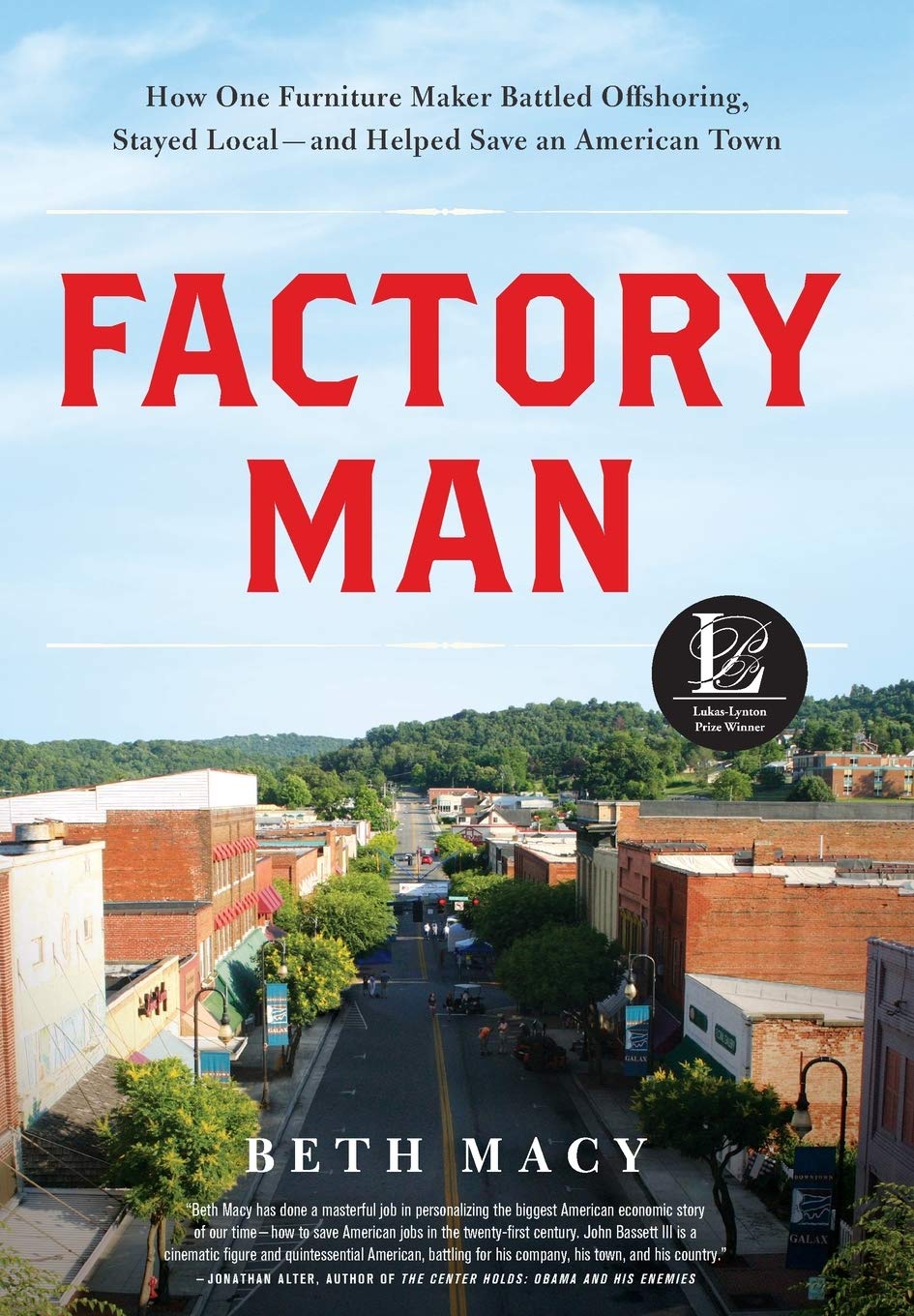 Factory Man: The Inspiring Story of an American Furniture Maker Who Fought Offshoring, Stayed Local & Revitalized a Town | Business Biography, US Manufacturing Success Story - Perfect for Entrepreneurs & Small Business Owners