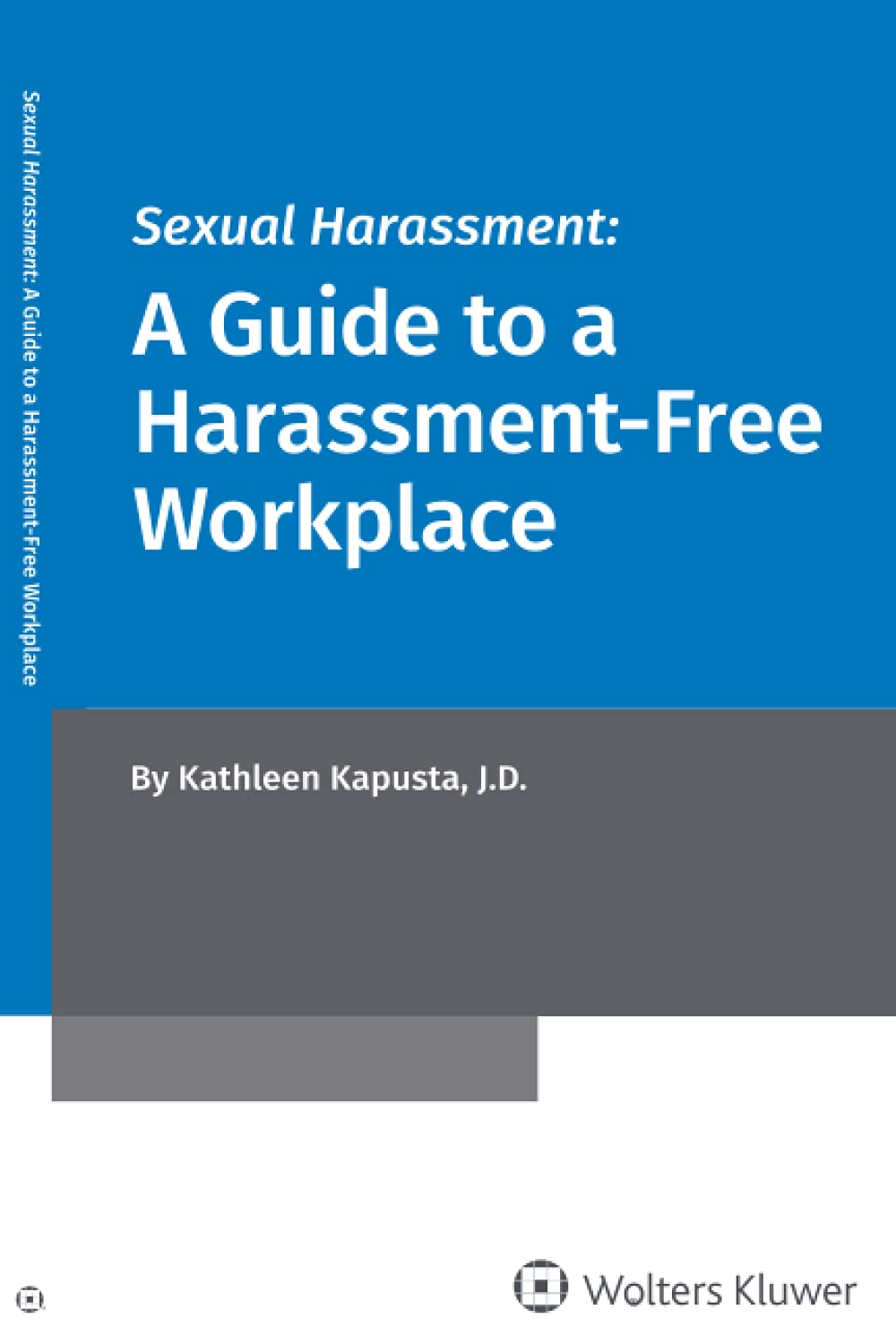 Sexual Harassment Prevention Guide: How to Create a Harassment-Free Workplace | Workplace Safety & HR Compliance Training