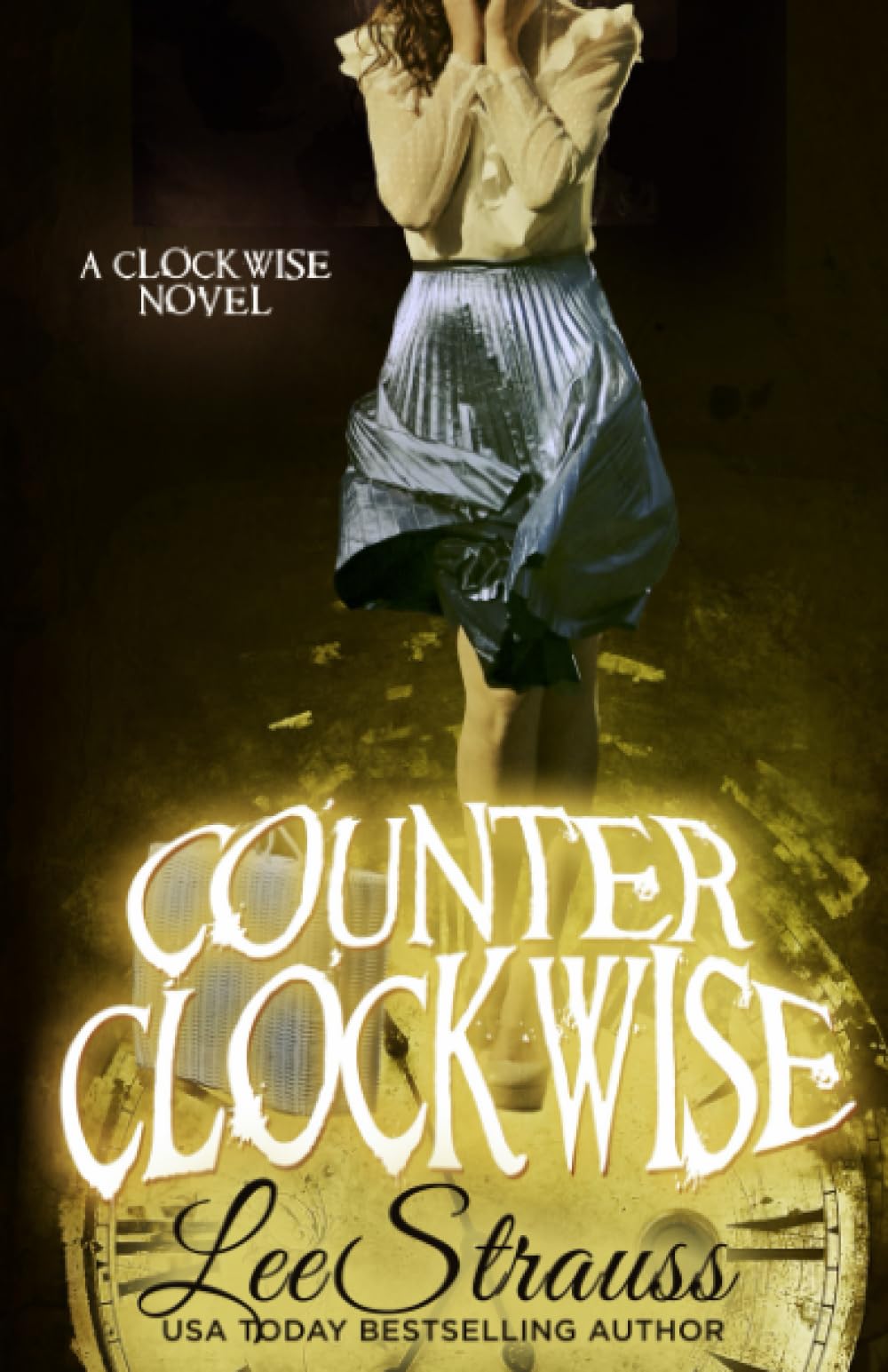 Counter Clockwise: A YA Time Travel Romance Novel (The Clockwise Series Book 1) - Perfect for Teen Readers & Fantasy Lovers | Great for Book Clubs & Summer Reading