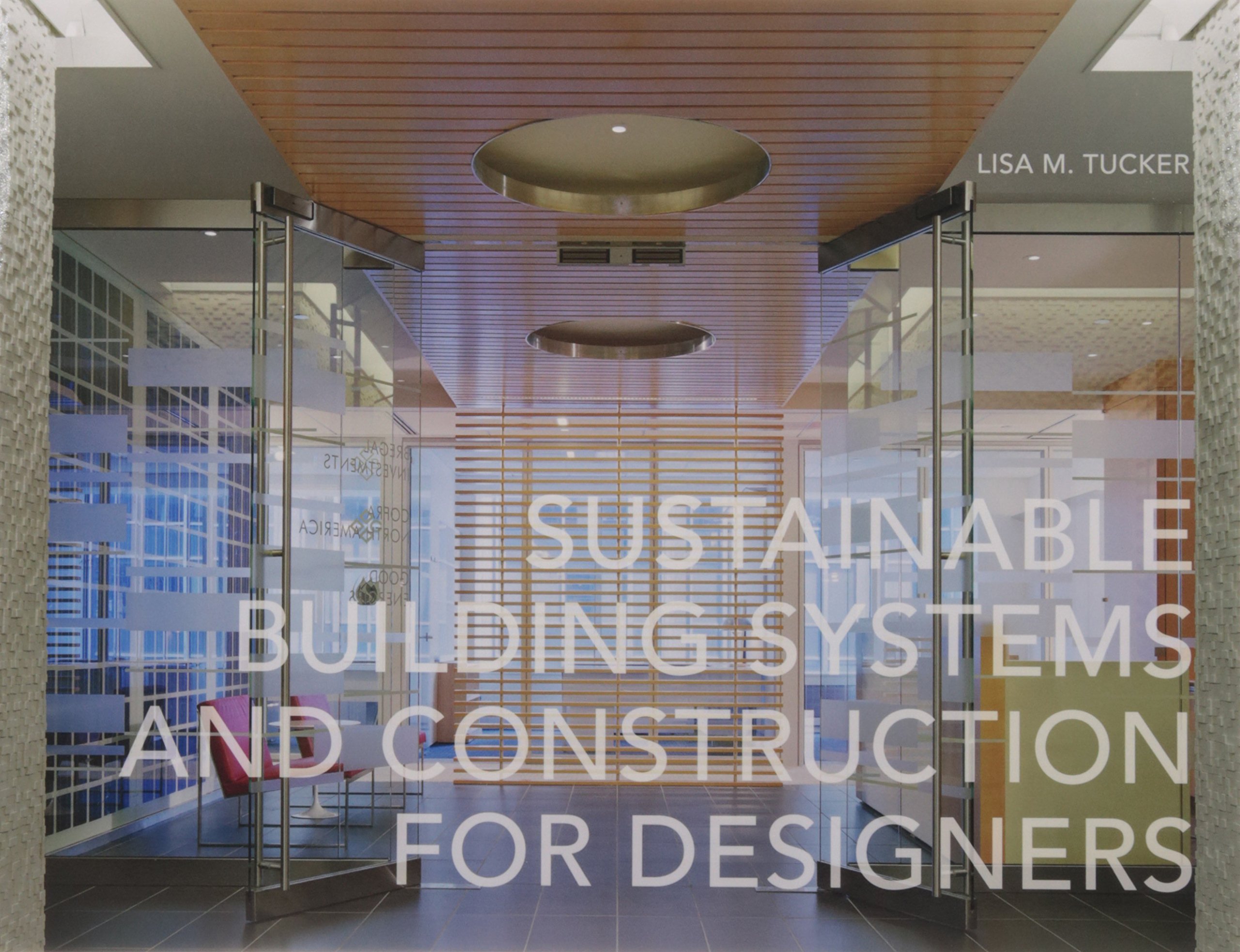 Sustainable Building Systems & Eco-Friendly Construction Materials for Designers | Green Architecture & Modern Home Design Solutions