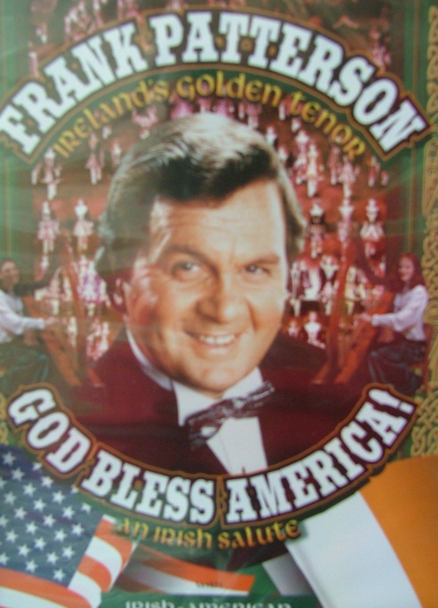 Frank Patterson God Bless America - Irish Salute Tribute CD | Patriotic & Celtic Music Collection | Perfect for St. Patrick's Day & Independence Day Celebrations