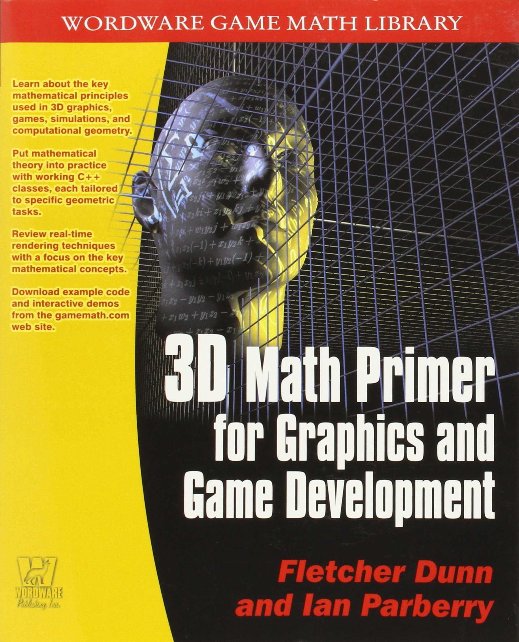 3D Math Primer for Graphics and Game Development - Essential Guide for Game Designers & Programmers | Wordware Game Math Library | Perfect for Game Engine Development & Computer Graphics Learning