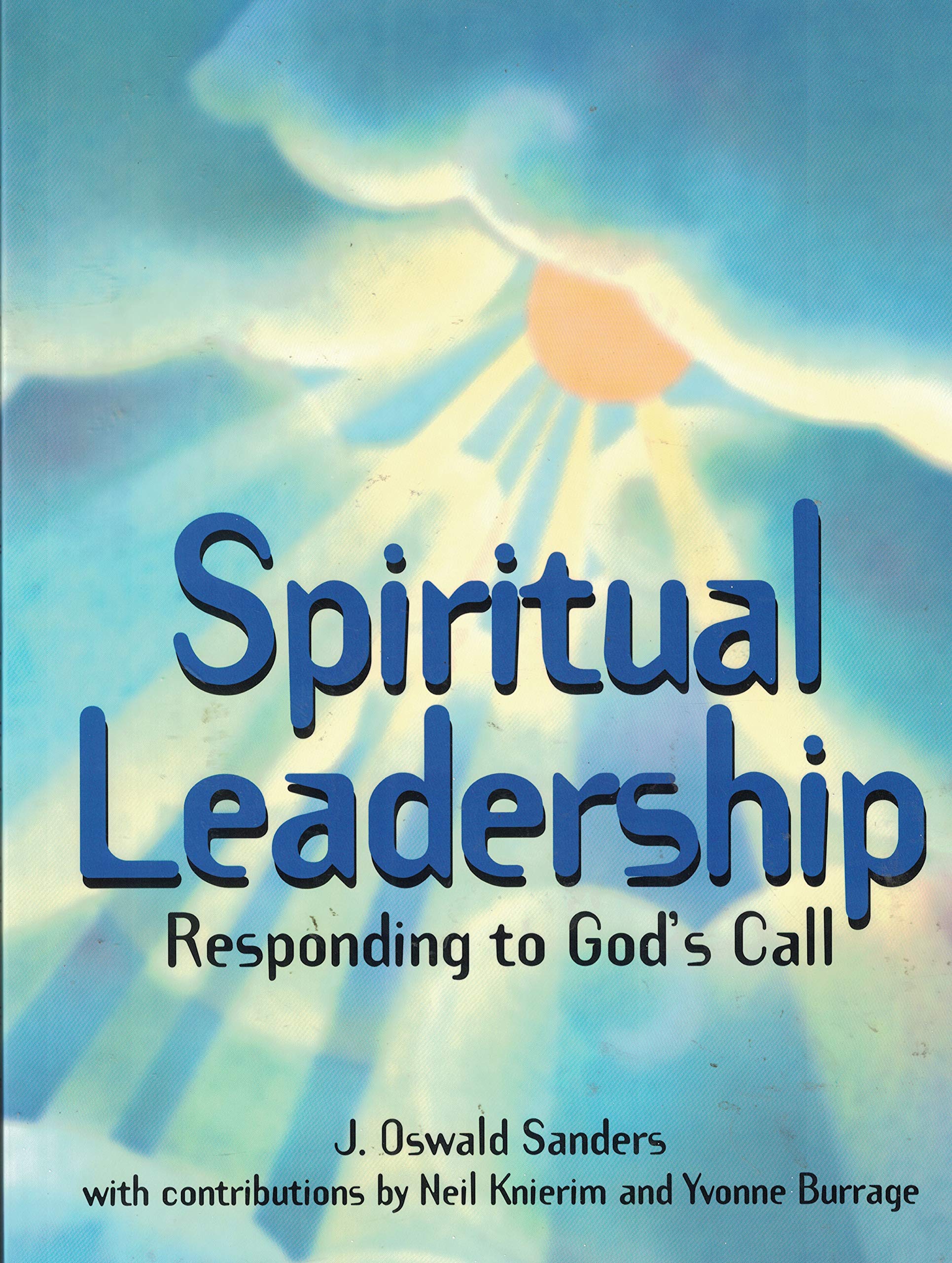 Spiritual Leadership: Responding To God's Call - Christian Devotional Book for Pastors & Ministry Leaders | Perfect for Bible Study, Small Groups & Personal Growth