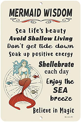 Dyenamic Art Mermaid Wisdom Metal Sign - Rustproof Aluminum Wall Decor for Indoor & Outdoor Use - 8x12 Inch Beach Themed Hanging Art - Perfect for Coastal Home Decor, Patio, Living Room or Gift Idea
