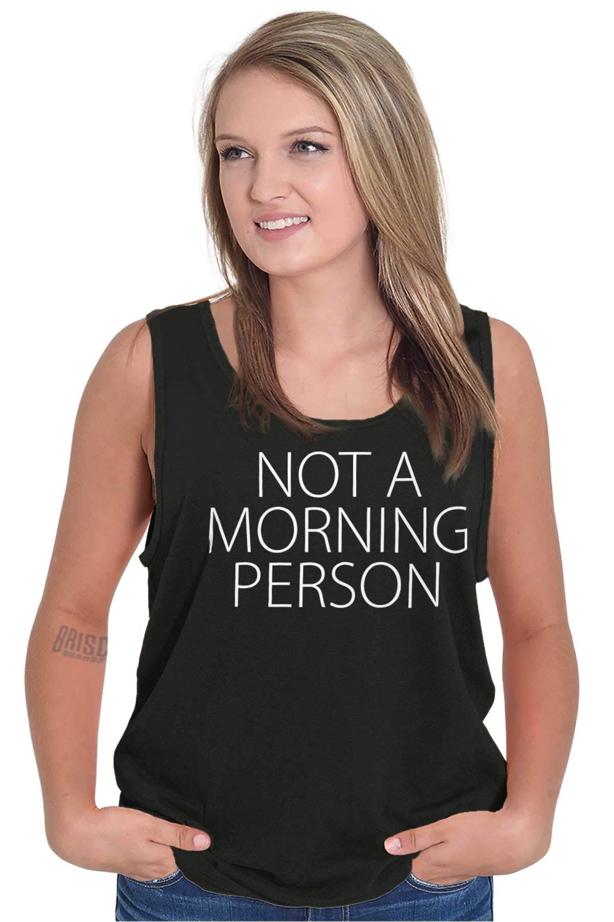 Not a Morning Person Lazy Day Tank Top - Comfortable Casual T-Shirts for Men & Women - Perfect for Sleepy Mornings, Lounging at Home and Weekend Relaxation