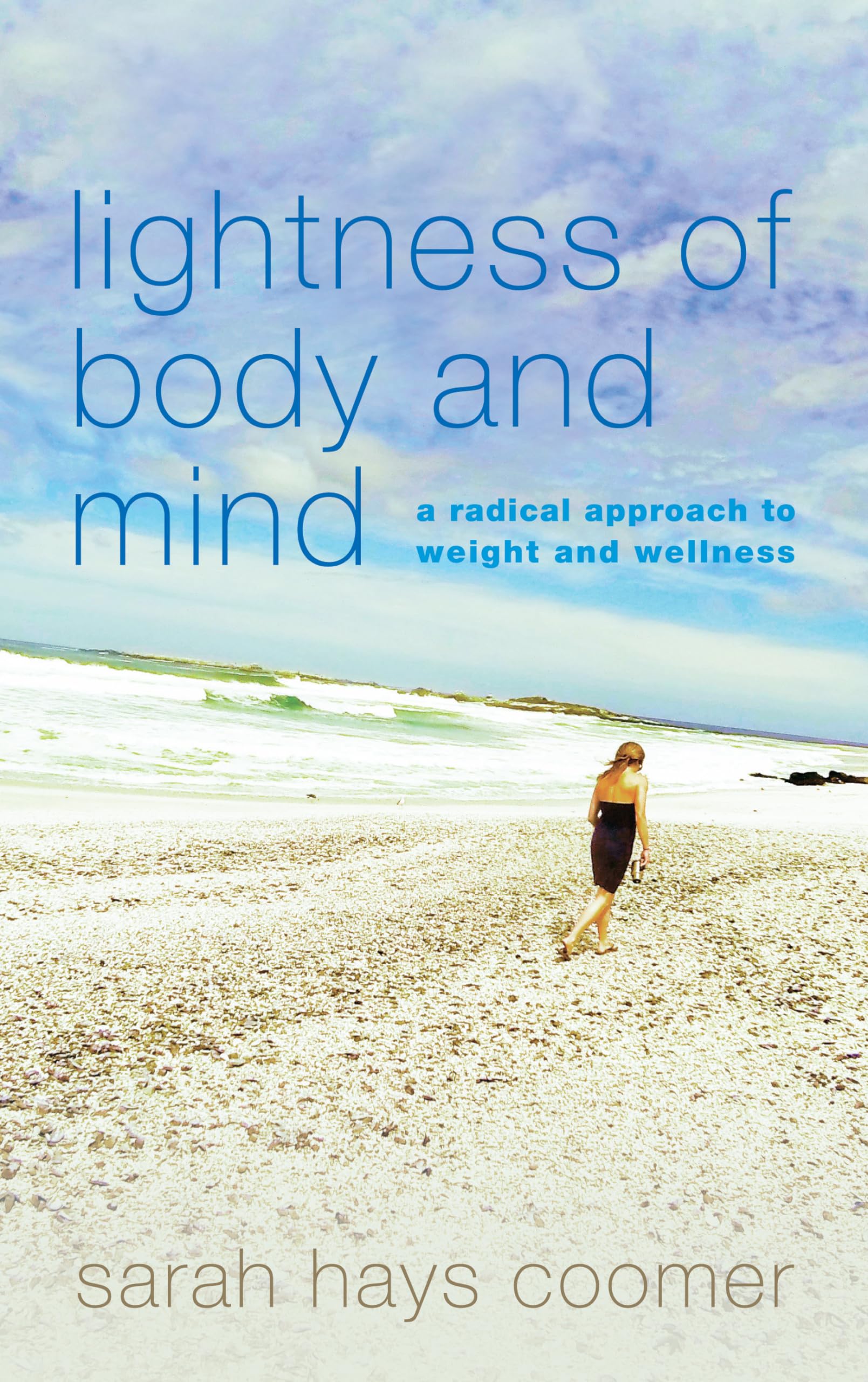 Lightness of Body and Mind: Weight Loss & Wellness Guide for Healthy Lifestyle - Perfect for Yoga, Meditation & Stress Relief
