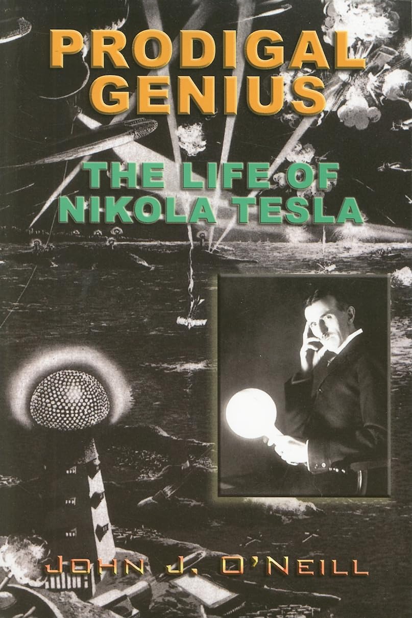 Prodigal Genius: The Life of Nikola Tesla - Biography Book for Science Enthusiasts & History Lovers - Perfect for Reading, Gifts & Educational Inspiration