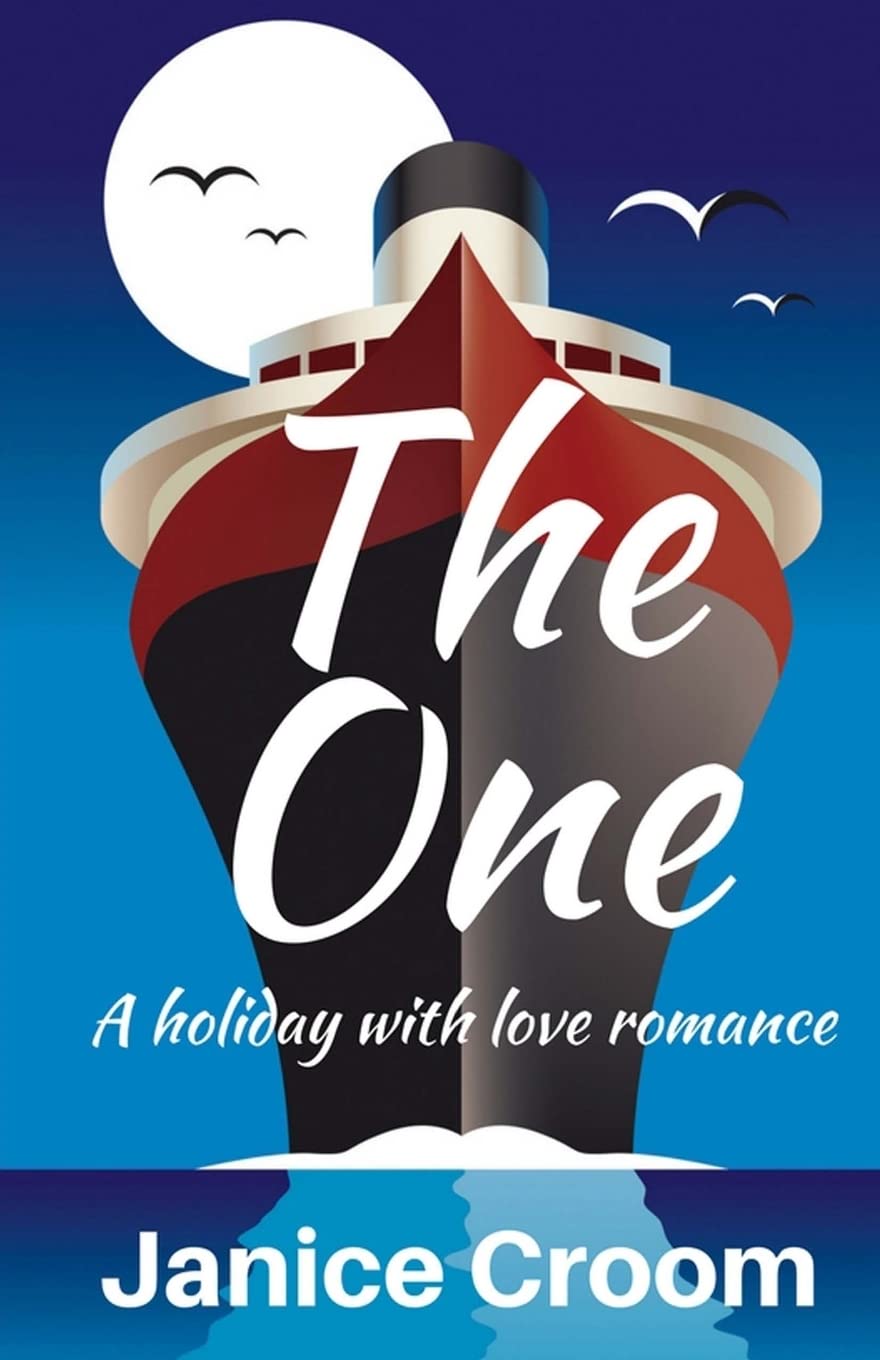 The One: A Sweet Romantic Comedy Novel - A Holiday With Love Romance Story for Valentine's Day & Cozy Winter Reading