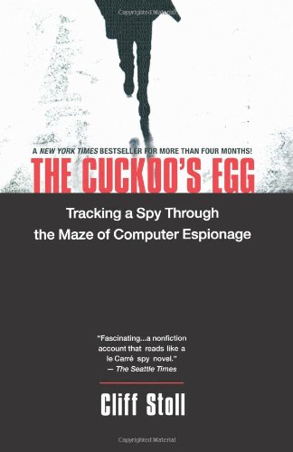 The Cuckoo's Egg: True Story of Tracking a Computer Spy - Cybersecurity Thriller for IT Professionals & True Crime Readers | Perfect for Book Clubs & Cybersecurity Enthusiasts