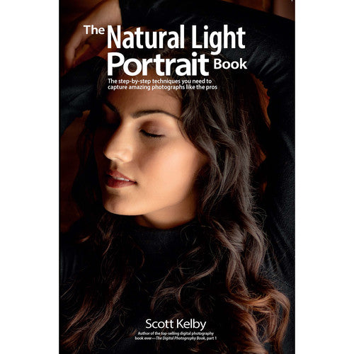 The Natural Light Portrait Book - Professional Photography Guide for Stunning Portraits | Perfect for Beginners & Photographers | Use for Weddings, Family Photos & Creative Shoots