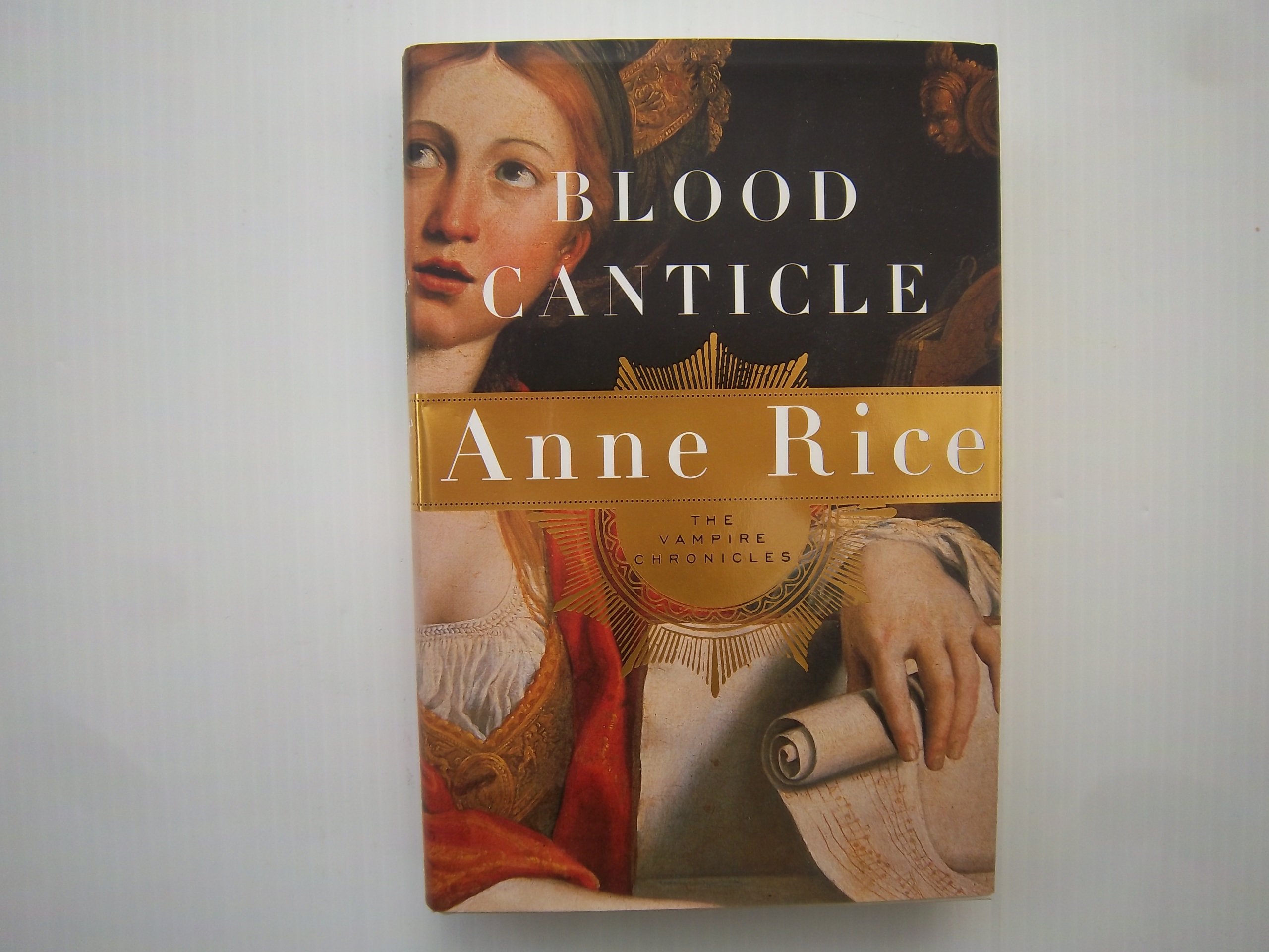 Blood Canticle: The Vampire Chronicles - Gothic Horror Novel by Anne Rice | Supernatural Thriller Book for Vampire Fiction Fans | Perfect for Halloween Reading & Dark Fantasy Lovers