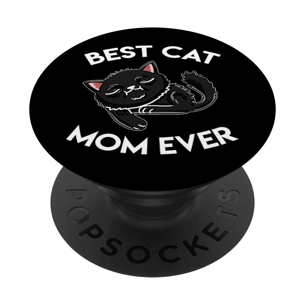 Best Black Cat Mom Ever - Cute Black Cat PopSockets Swappable PopGrip for Cat Lovers - Perfect Gift for Women, Pet Owners & Feline Enthusiasts - Great for Phones, Tablets & Daily Use