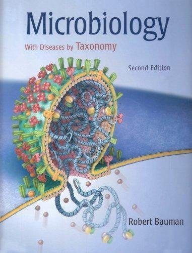Microbiology with Diseases by Taxonomy (2nd Edition) - Loose Leaf Textbook for College Students | Perfect for Microbiology Courses, Lab Studies & Exam Preparation