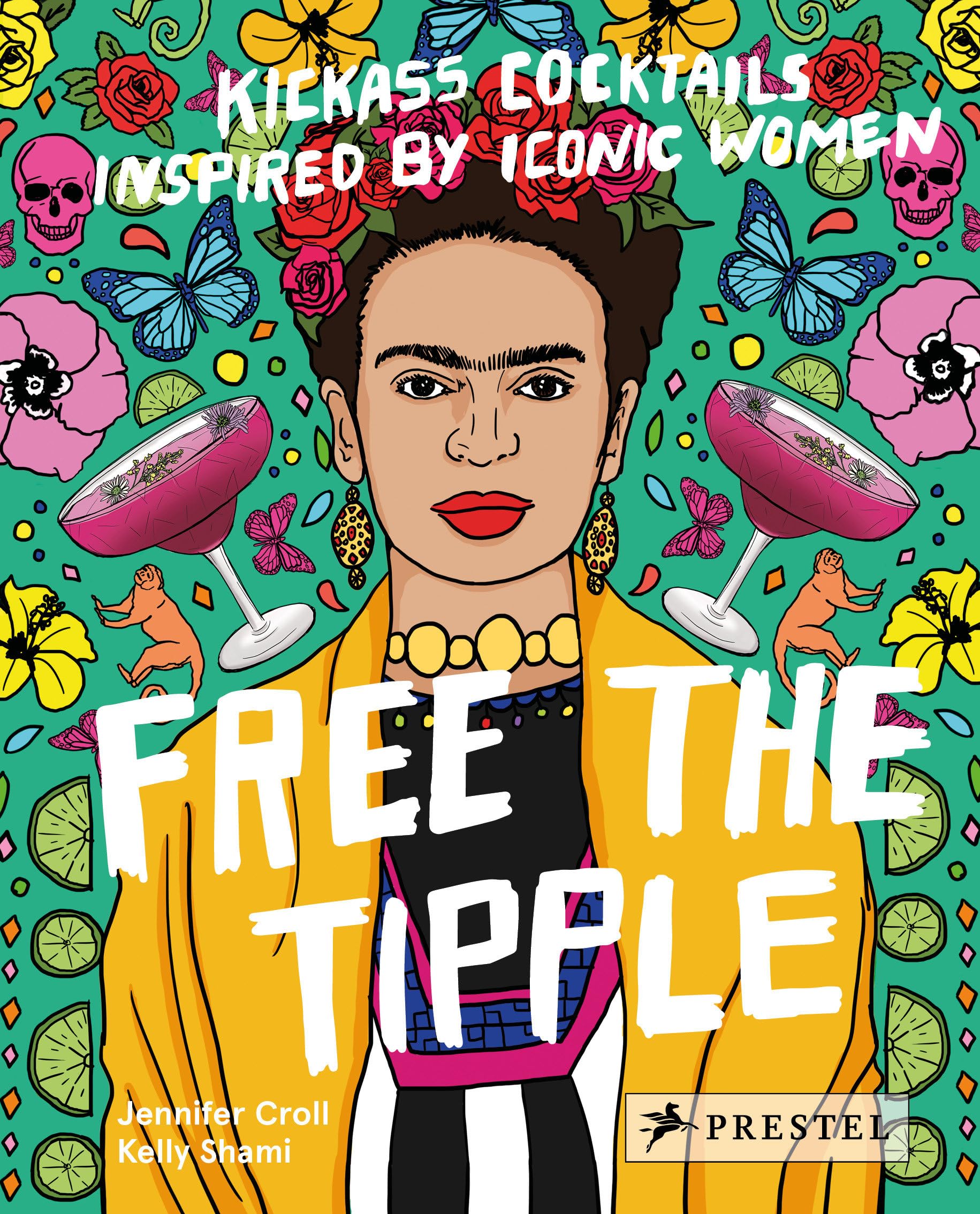 Free the Tipple: Empowering Cocktail Recipe Book Inspired by Iconic Women - Perfect for Home Bartending, Girls' Night, and Feminist Celebrations
