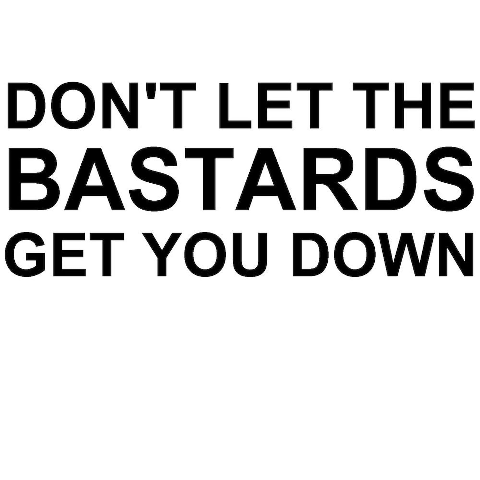 Don't Let The Bastards Get You Down 15oz Ceramic Coffee Mug - Large 444ml Insulated Tea Cup for Office, Home & Gifts - Funny Inspirational Quote Drinkware