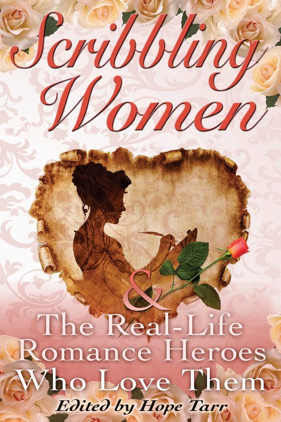 Strong Female Characters & Real-Life Romantic Heroes - Inspiring Love Stories for Book Lovers & Romance Readers
