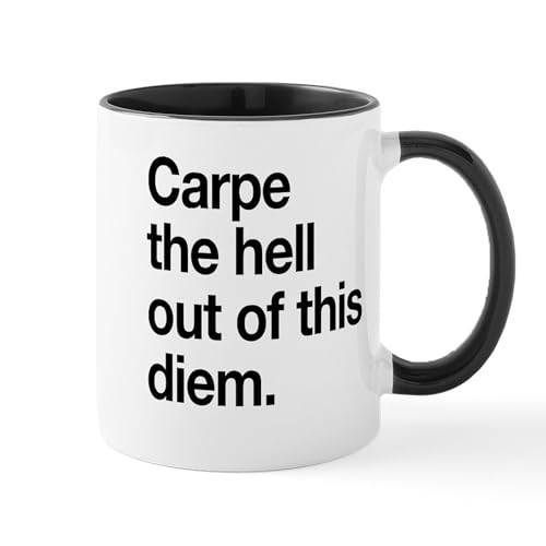 White/Black Inside - Carpe The Hell Out Of This Diem Mugs