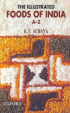 The Illustrated Foods of India A-Z: Authentic Indian Cuisine Guide | Explore Traditional Dishes, Recipes & Culinary Culture | Perfect for Food Lovers, Cooks & Cultural Enthusiasts