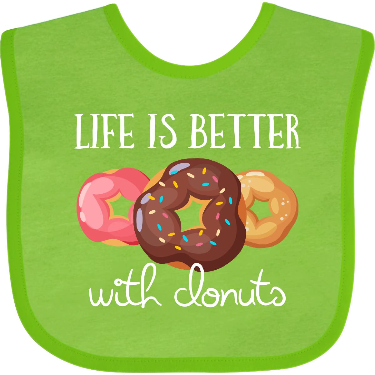Inktastic Life Is Better with Donuts Baby Bib - Cute & Soft Cotton Drool Bib for Infants & Toddlers - Perfect for Feeding Time, Playtime & Photo Shoots