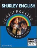 Shurley English Level 4 Teacher's Manual - Comprehensive Grammar Curriculum Guide for Homeschooling & Classroom Instruction