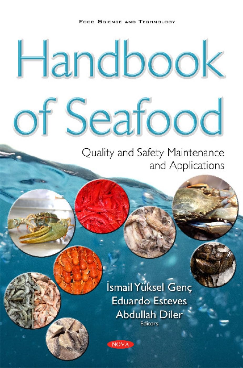 **Seafood Quality and Safety Handbook: Maintenance, Applications & Best Practices in Food Science & Technology | For Chefs, Processors & Food Industry Professionals**