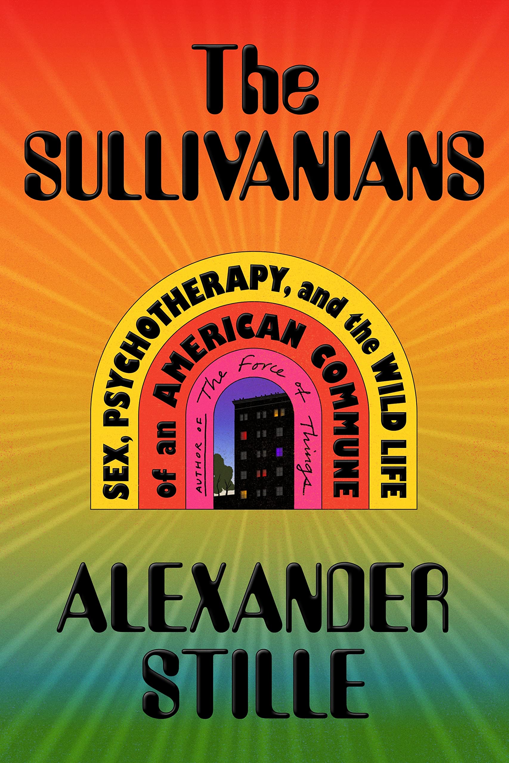 The Sullivanians: History of an American Commune - Sex, Psychotherapy & Counterculture Lifestyle | 1960s Alternative Living & Radical Therapy Movement