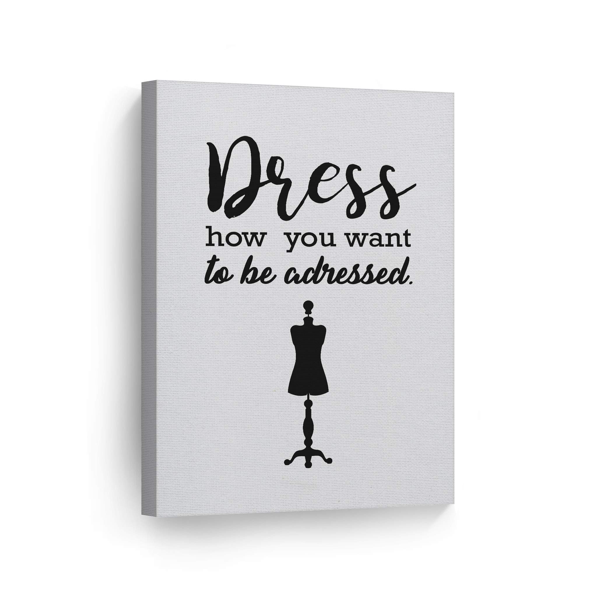 Smile Art Design 'Dress How You Want to Be Addressed' Quote Wall Art - Glam Fashion Silhouette Canvas Print (40x30 Inches) - Perfect for Office, Bathroom, Girls Room, Women's Dorm, Bedroom & Living Room Decor - Ready to Hang Motivational Wall Art for Home & Workspace Inspiration