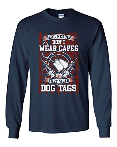US Military Real Heroes Don't Wear Capes They Wear Dog Tags - Unisex Long Sleeve T-Shirt for Men & Women - Patriotic Army Apparel for Veterans Day, Memorial Day & Military Support