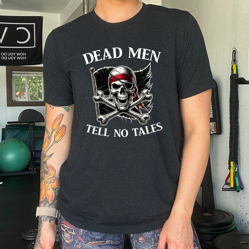 Dead Men Tell No Tales Unisex T-Shirt - Pirate Themed Cotton Tee for Men & Women - Perfect for Halloween, Cosplay, and Pirate Parties