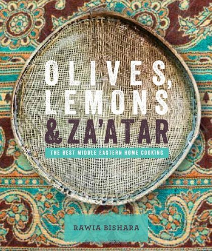 Olives, Lemon & Za'atar: Authentic Middle Eastern Cookbook by Rawia Bishara | Hardcover | Perfect for Home Cooking & Entertaining