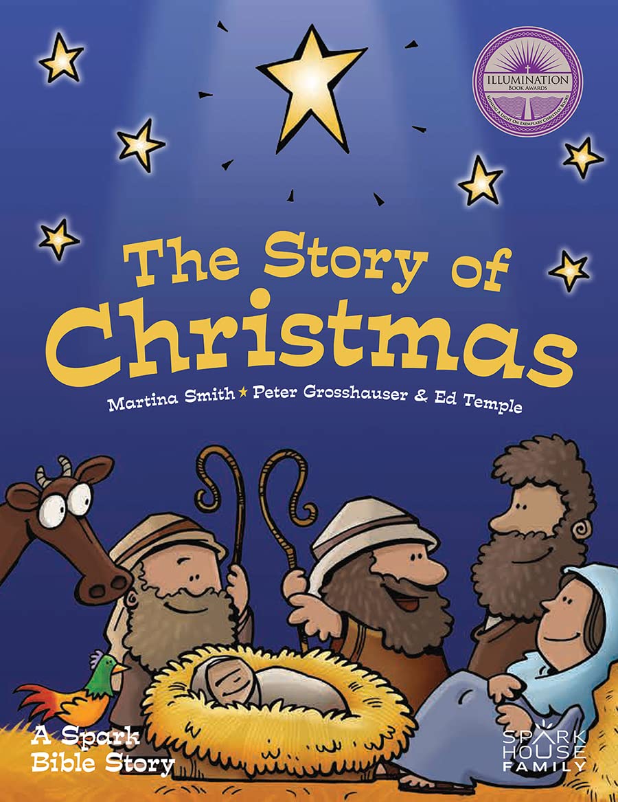 The Story of Christmas: A Spark Bible Story Book for Kids - Perfect for Holiday Reading, Sunday School Lessons & Family Devotion Time