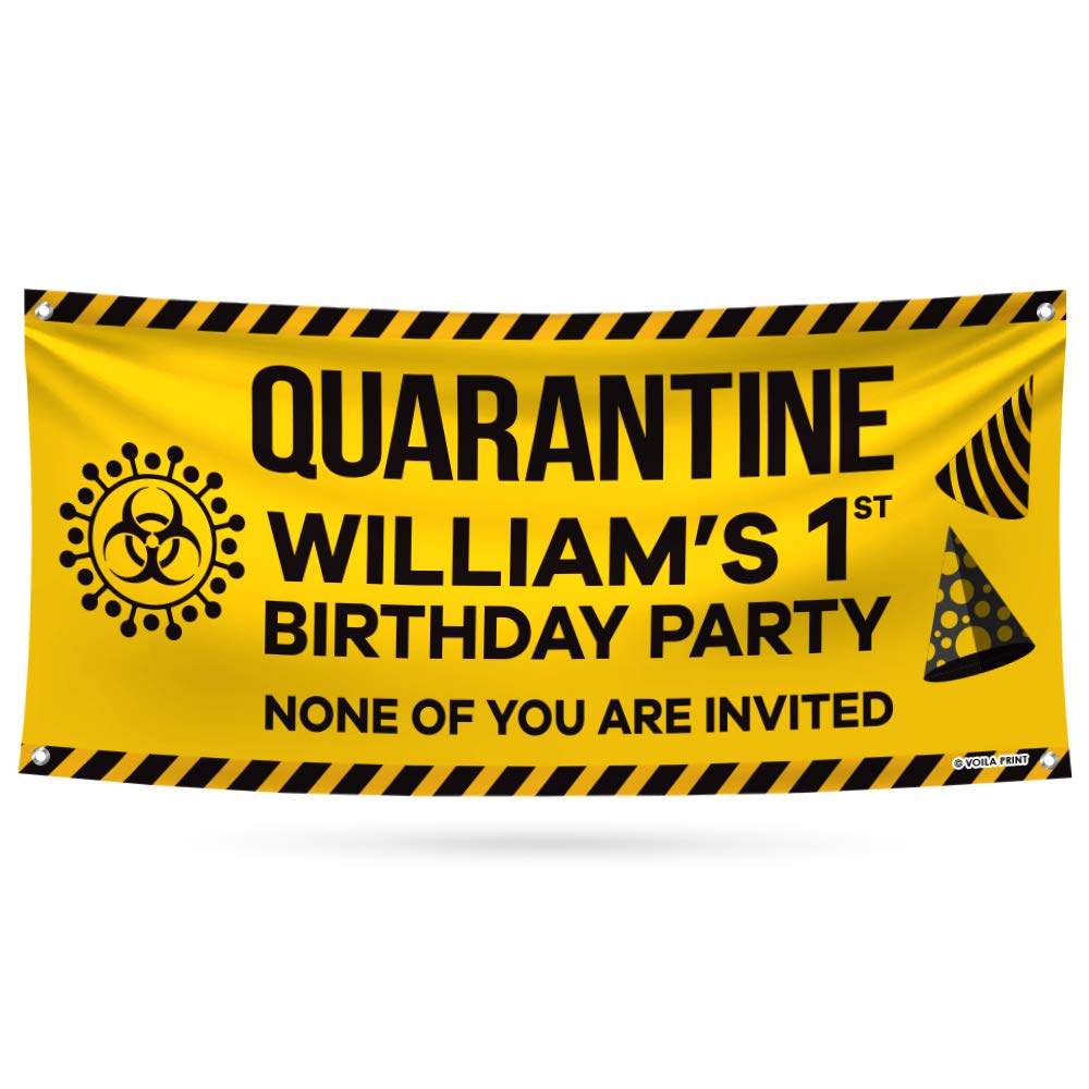 Custom Quarantine Birthday Banner Sign - 13 oz Heavy Duty Waterproof Personalized Vinyl Banner with Metal Grommets (36