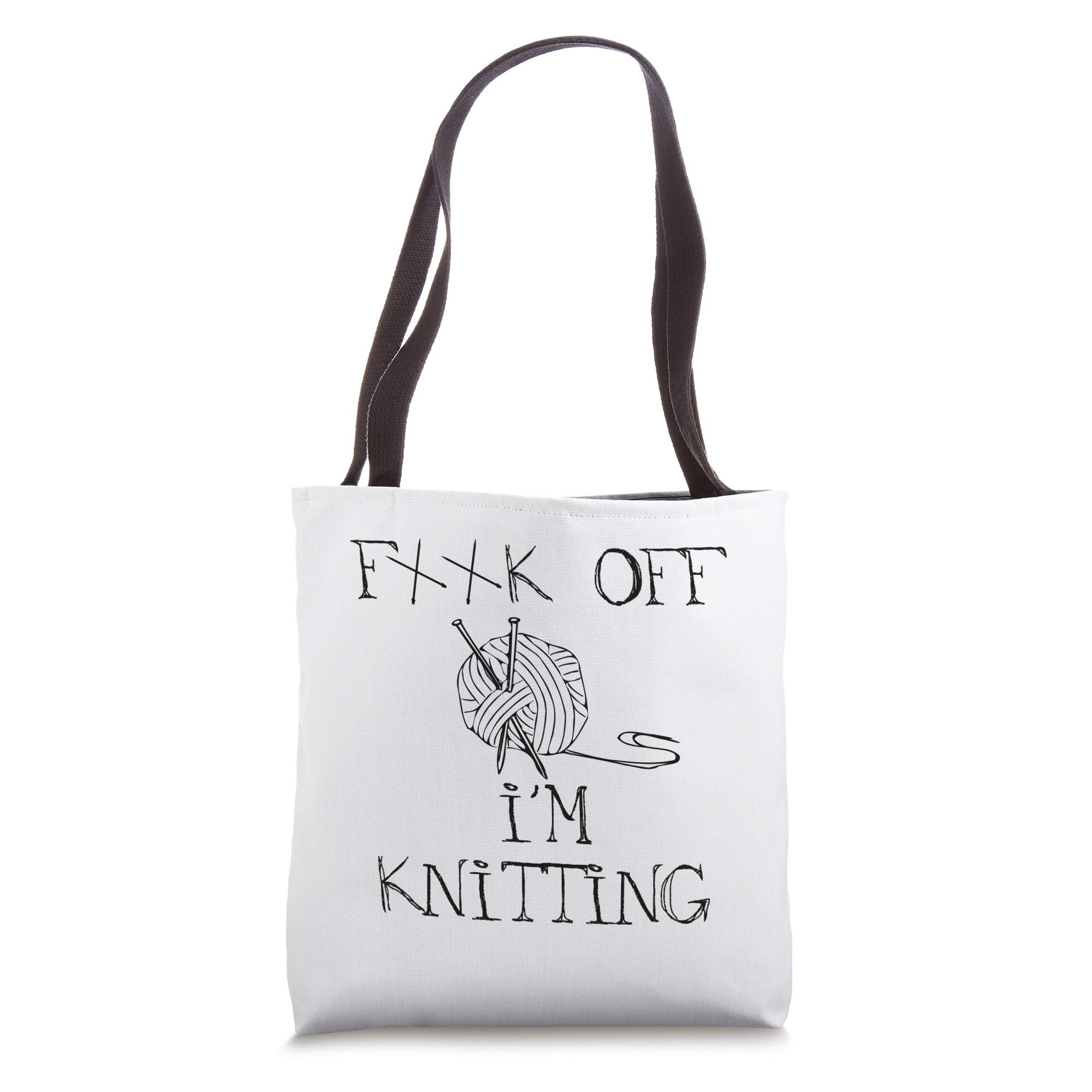 Funny 'Fuck Off I'm Knitting' Tote Bag for Knitting Lovers - Perfect Gift for Yarn Enthusiasts & Knitting Nights