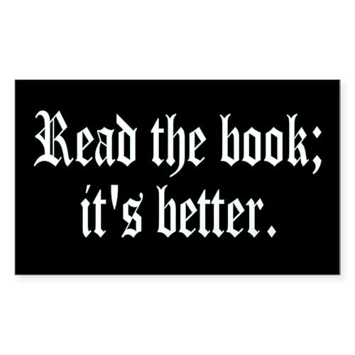 Clear - Sticker Read The Book; It's Better.