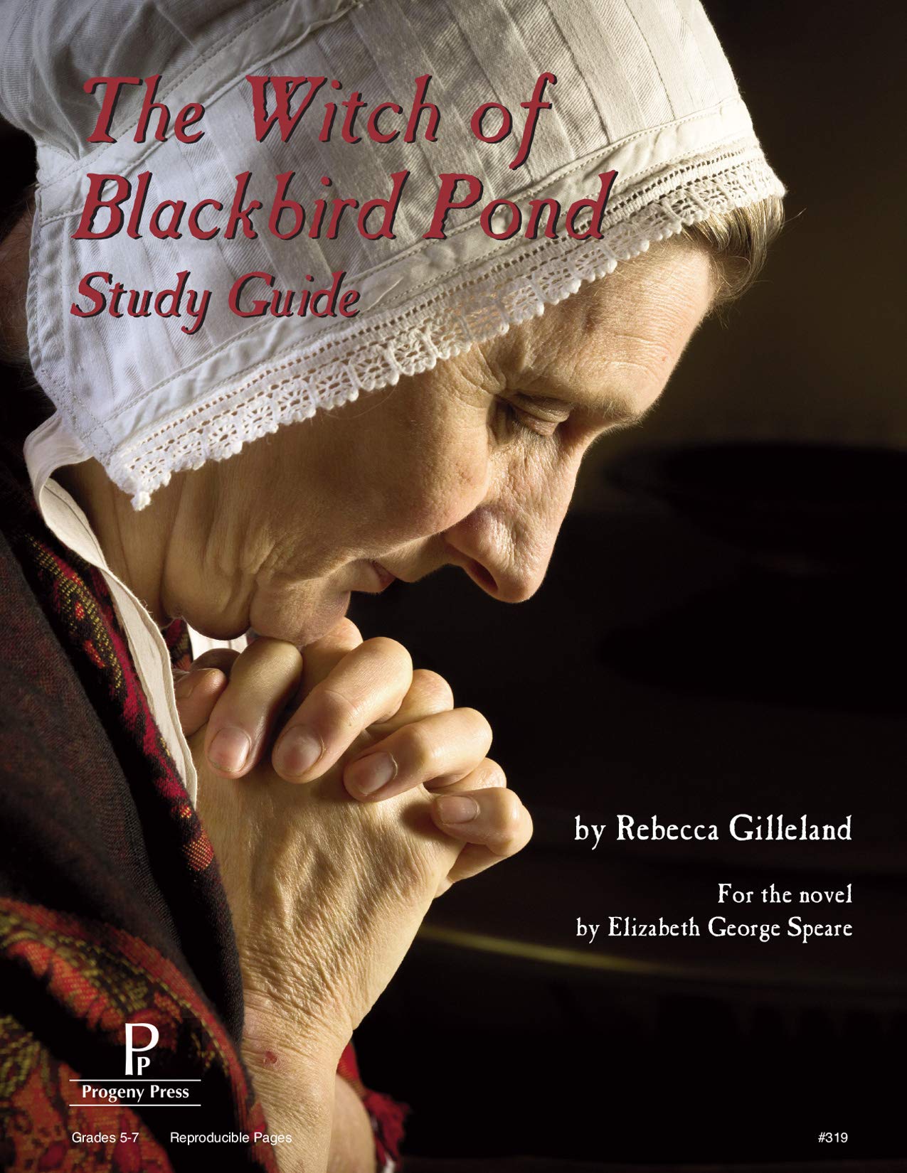 The Witch of Blackbird Pond Study Guide - Comprehensive Literature Analysis & Chapter Summaries for Students & Book Clubs