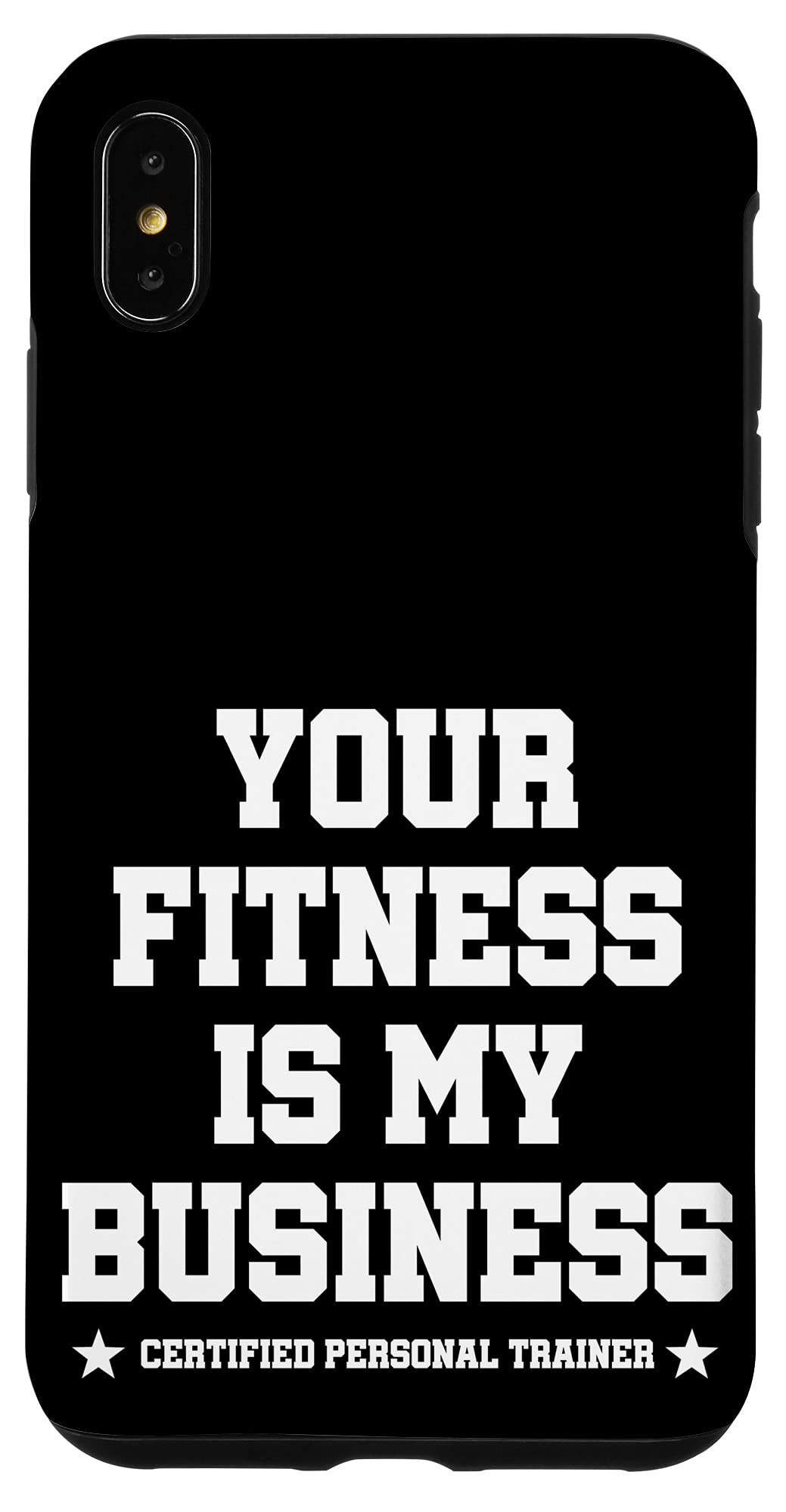 iPhone XS Max Fitness Coach Case - Certified Personal Trainer & Gym Instructor Phone Cover - Perfect for Workouts, Gym Sessions & Personal Training