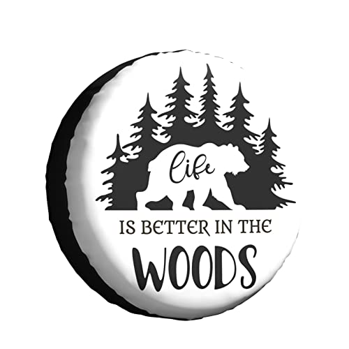 Life Is Better In The Woods