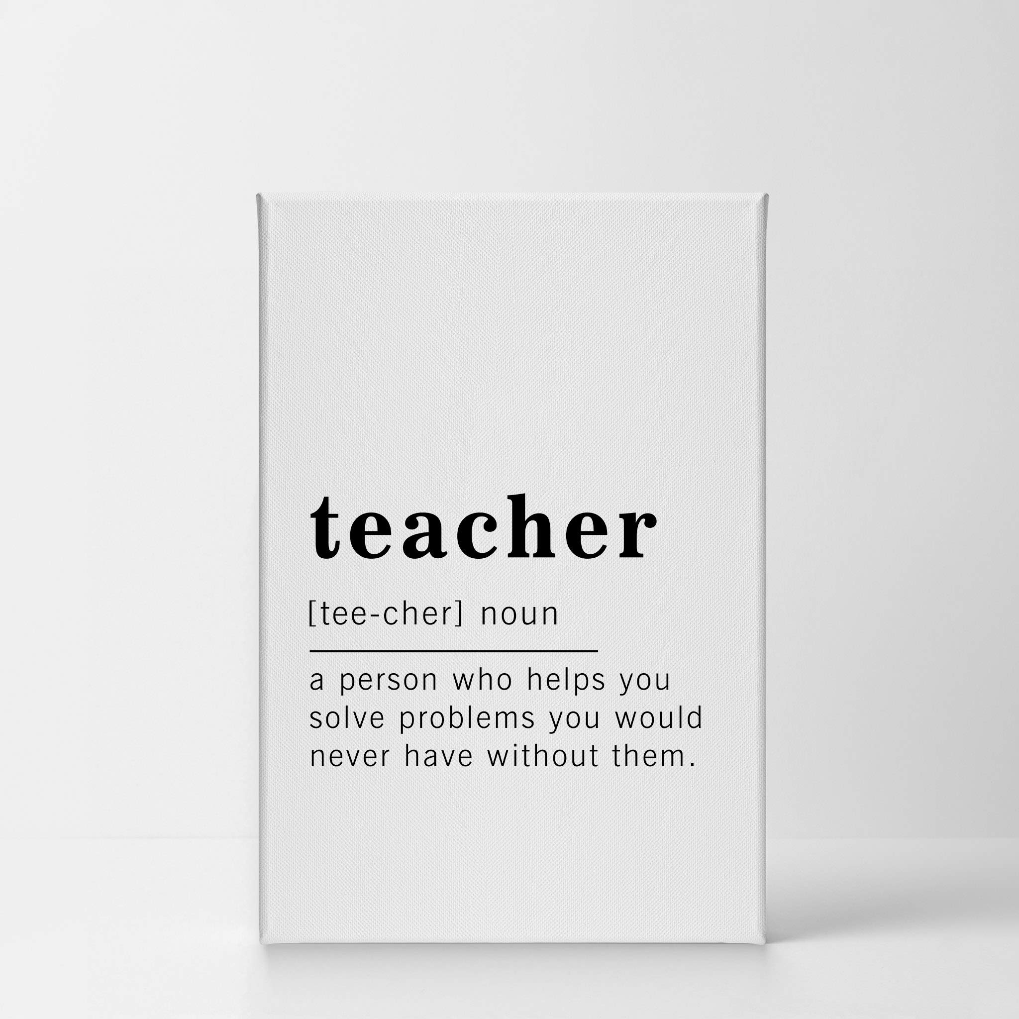 Funny Noun Dictionary Definition of Teacher Canvas Print - Inspirational Quote Wall Art for Office, Living Room, Bedroom & Bathroom - Ready to Hang Home Decor (36x24 inches) - Made in USA | Perfect Gift for Educators & Teacher Appreciation