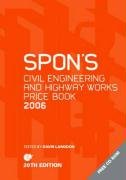Spon's Civil Engineering and Highway Works Price Book 2006 - Construction Cost Estimating Guide for Engineers & Contractors | Essential for Infrastructure Projects, Road Construction, and Budget Planning