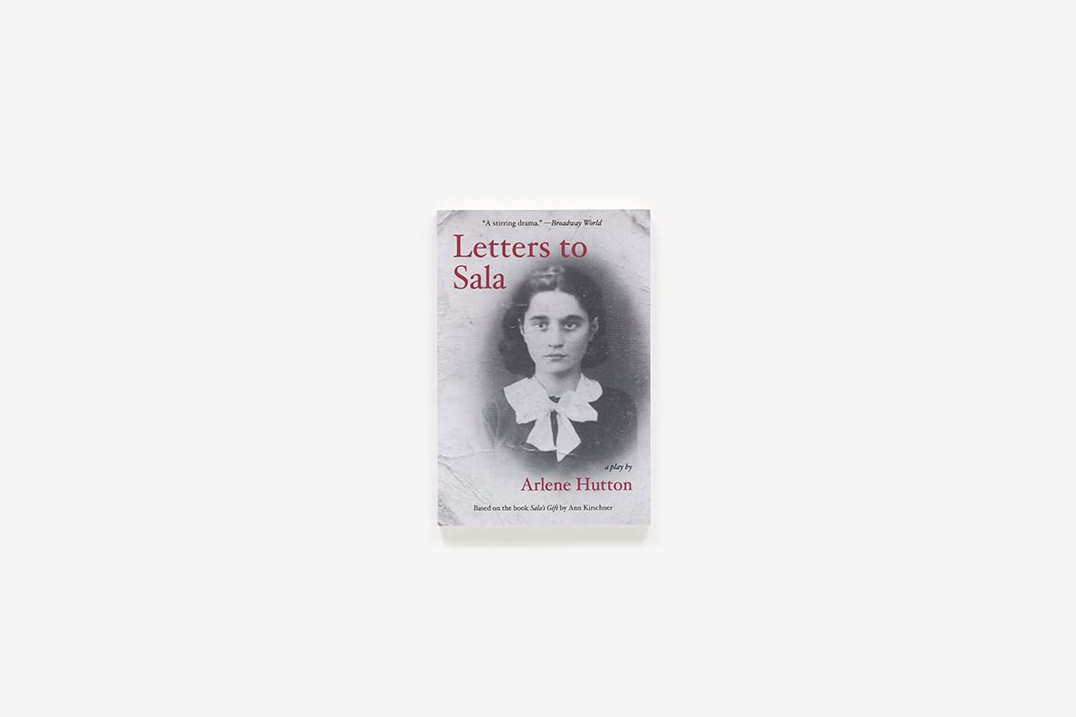 Letters to Sala: A Powerful WWII Historical Drama Play - Perfect for Theater Productions, Classroom Readings & Holocaust Education