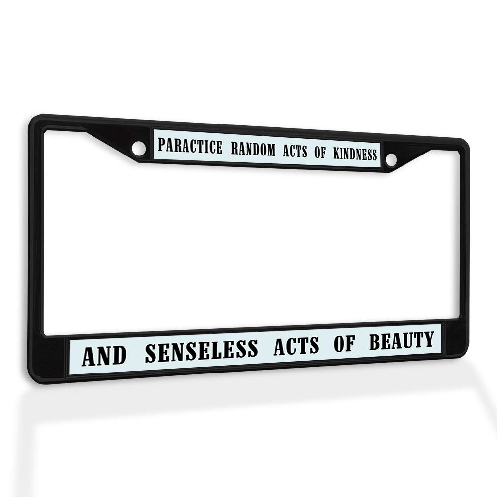 Sturdy Metal Insert License Plate Frame - Weatherproof Car Accessory for Random Acts of Kindness & Senseless Beauty - Black 2-Hole Solid Design - Perfect for Daily Commuting & Road Trips