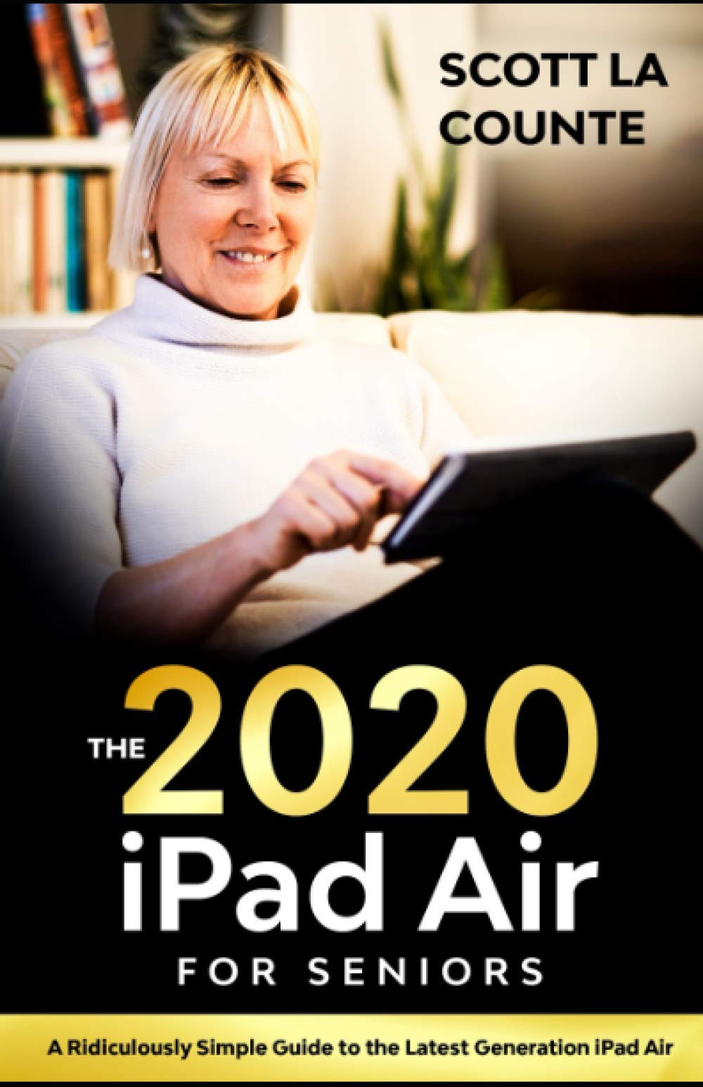 **iPad Air (2020 Model) - Latest Generation Tablet for Seniors | Easy-to-Use Guide for Beginners | Perfect for Reading, Video Calls & Entertainment**