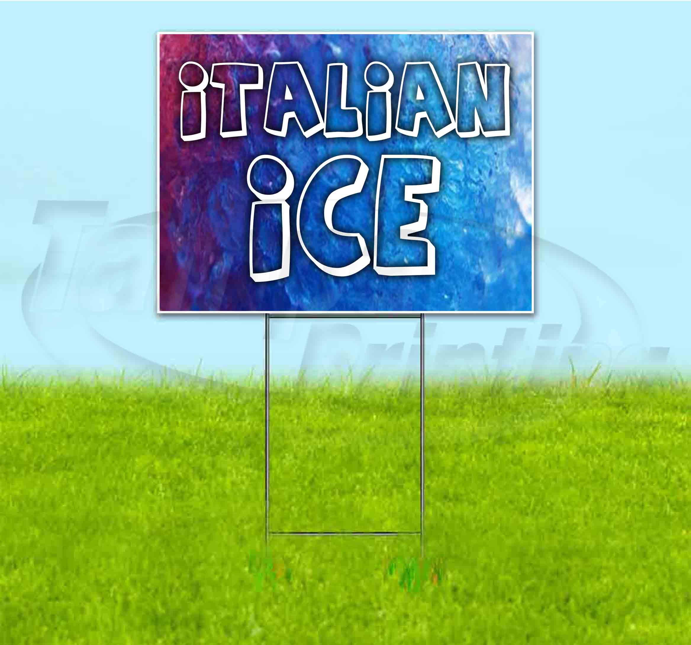 Italian Ice Yard Sign 18
