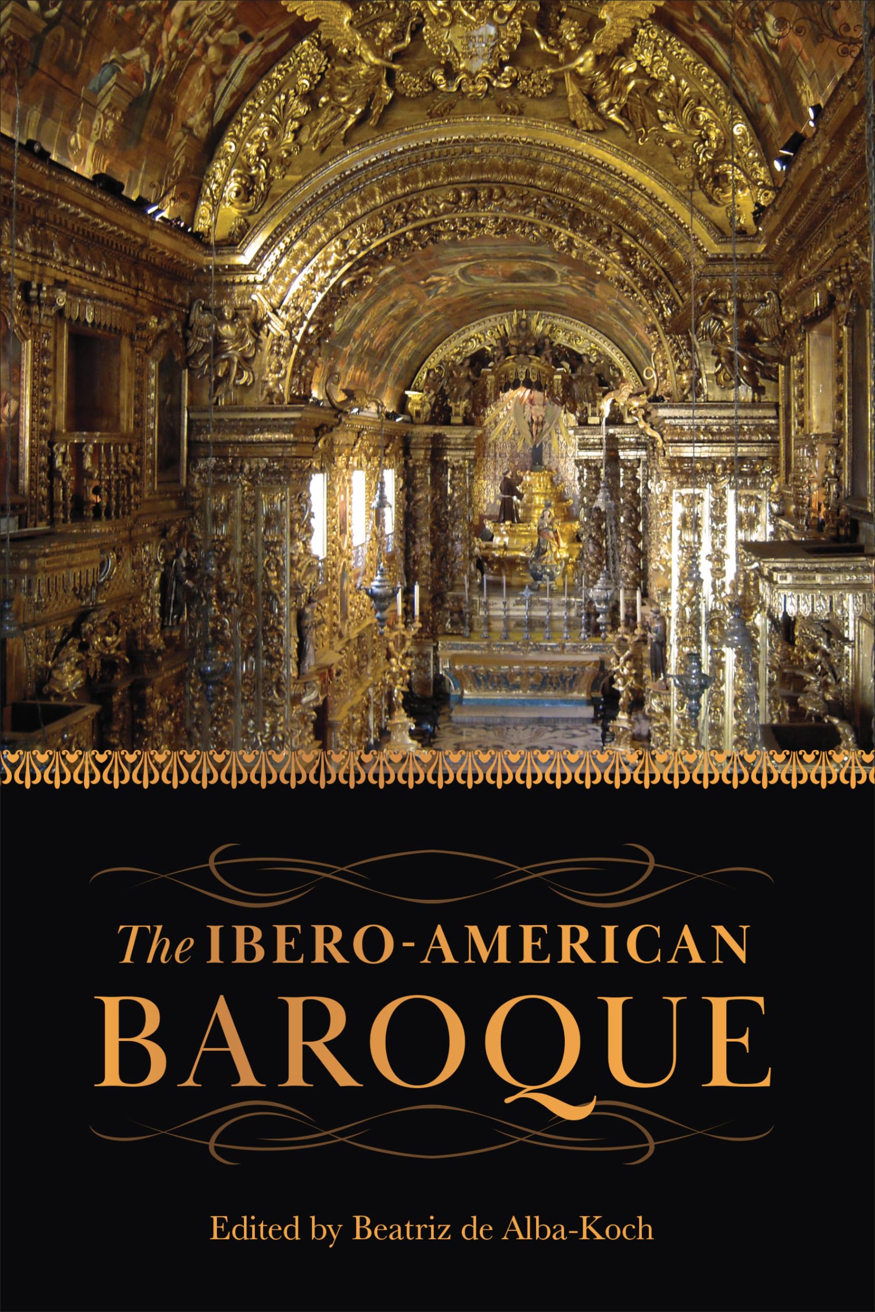 The Ibero-American Baroque Book - History, Art & Culture of Latin America | Toronto Iberic Series | Perfect for Scholars & Art Enthusiasts
