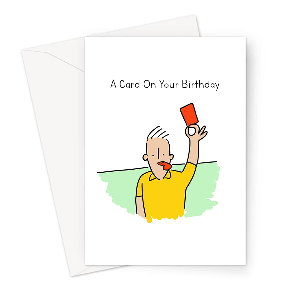 Funny Soccer Birthday Card - Red Card Joke for Soccer Players & Referees | Perfect Gift for Football Lovers, Coaches & Fans | Great for Birthdays, Team Celebrations & Soccer Parties